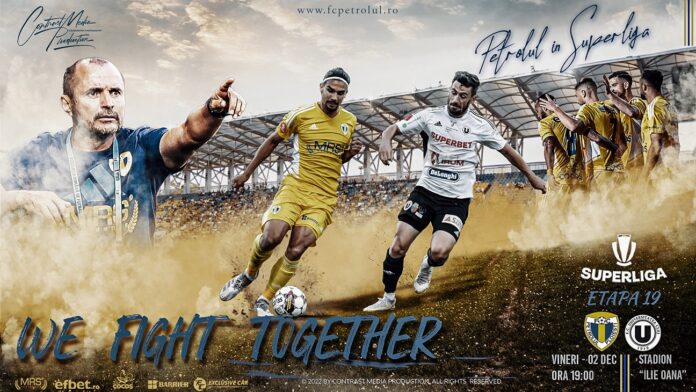 FC Petrolul – Universitatea Cluj, vineri, pe stadionul „Ilie Oană” din Ploiești